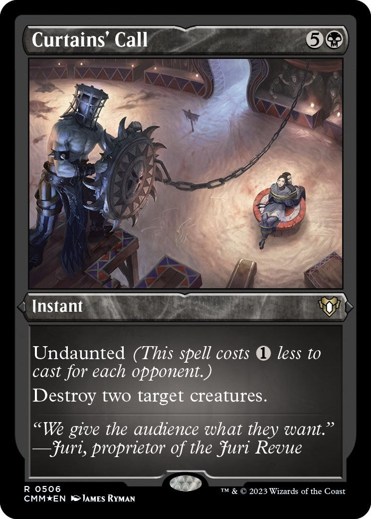 Curtains' Call (Foil Etched)