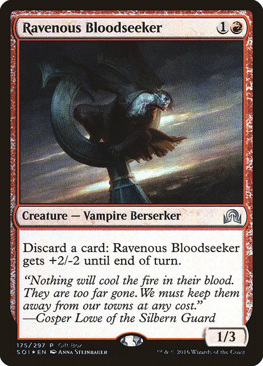 Ravenous Bloodseeker [GBP - 175]