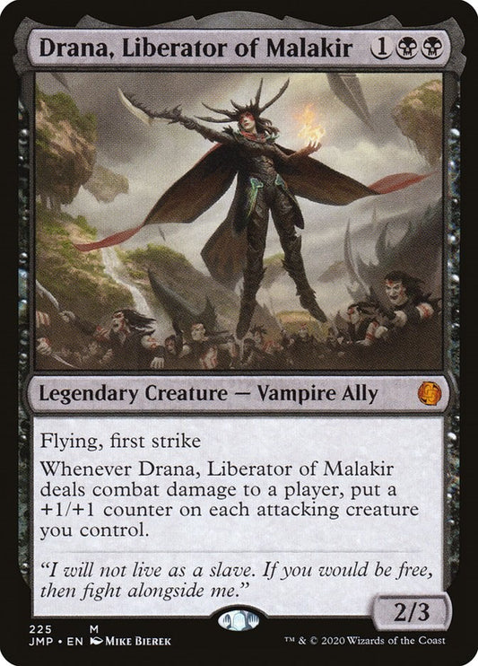 Drana, Liberator of Malakir [JMP - 225]