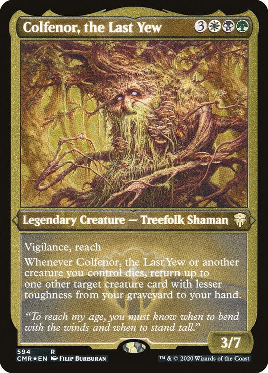Colfenor, the Last Yew (Foil Etched)
