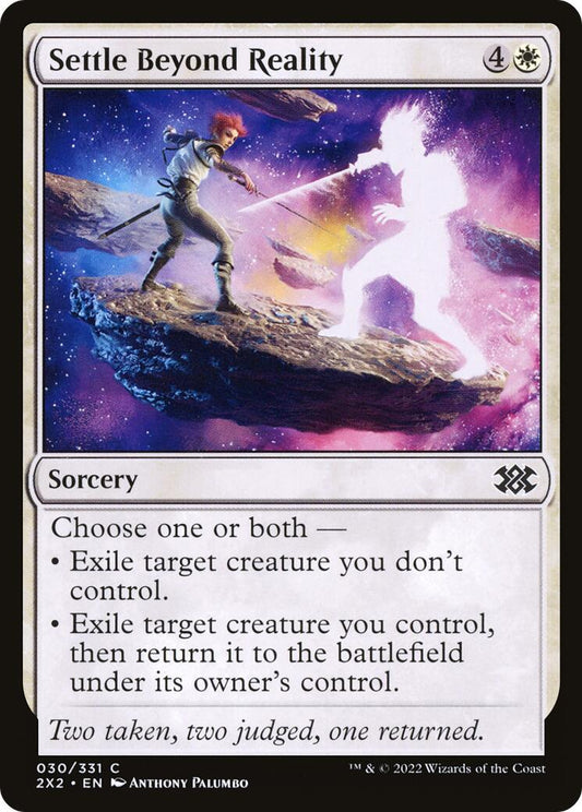 Settle Beyond Reality [2X2 - 30]