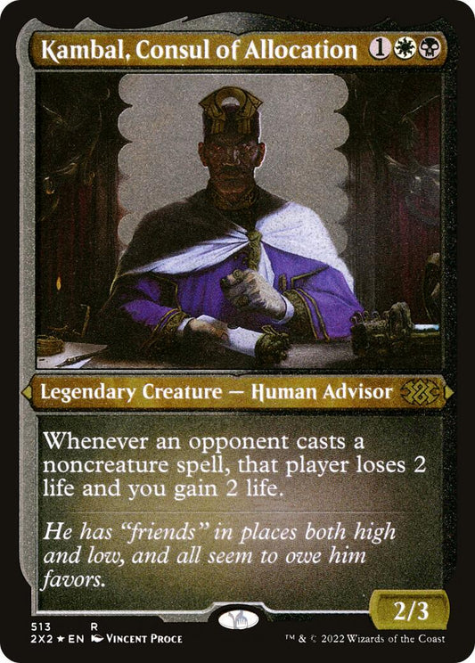 Kambal, Consul of Allocation (Foil Etched) [2X2 - 513]