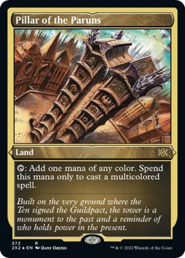 Pillar of the Paruns (Foil Etched) [2X2 - 572]