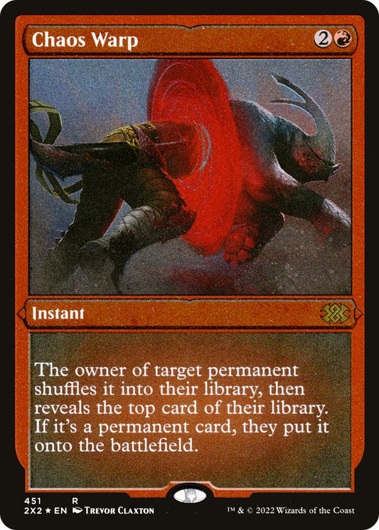 Chaos Warp (Foil Etched) [2X2 - 451]