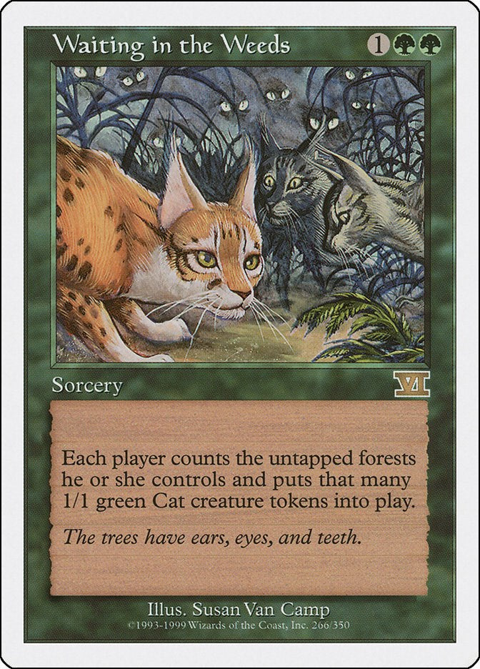 Waiting in the Weeds [6ED - 266]
