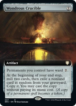 Wondrous Crucible (Extended Art) [BRC - 67]