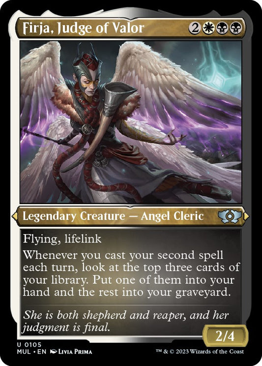 Firja, Judge of Valor (Foil Etched) [MUL - 105]