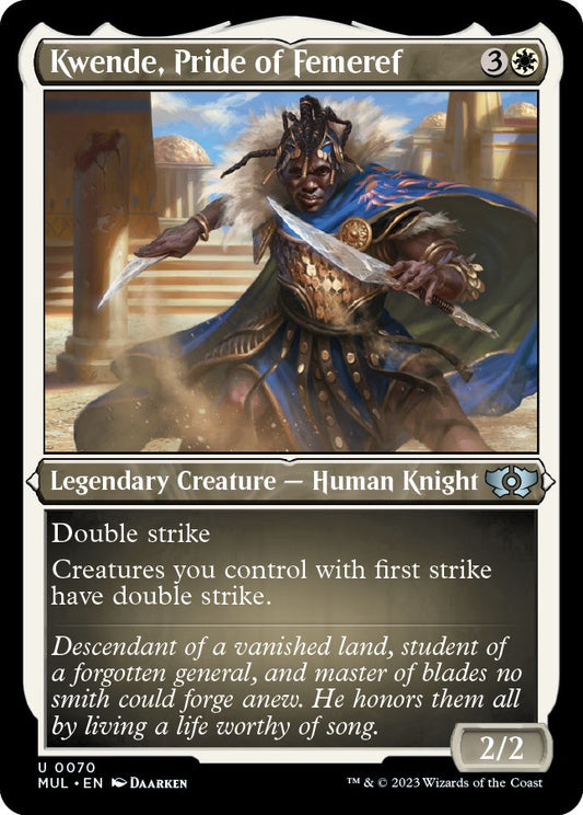 Kwende, Pride of Femeref (Foil Etched) [MUL - 70]