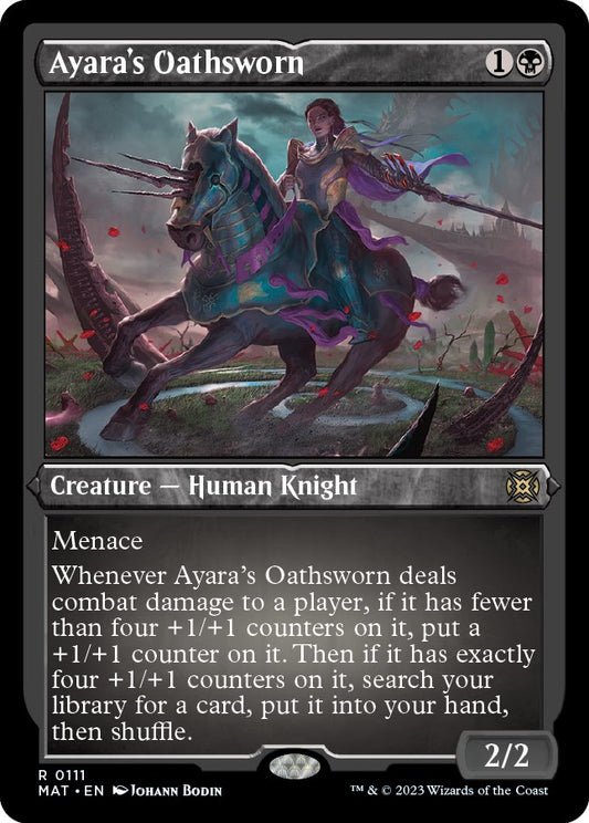 Ayara's Oathsworn (Foil Etched) [MAT - 111]