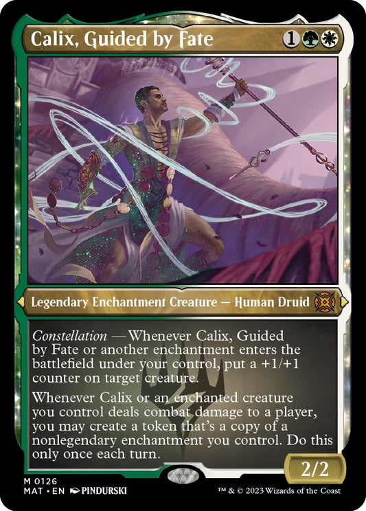 Calix, Guided by Fate (Foil Etched) [MAT - 126]
