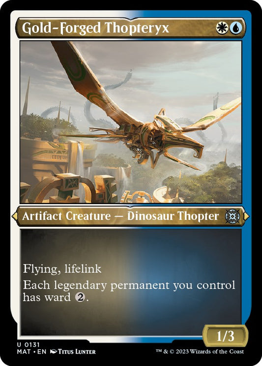 Gold-Forged Thopteryx (Foil Etched) [MAT - 131]
