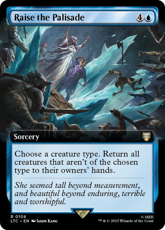 Raise the Palisade (Extended Art) [LTC - 106]