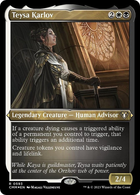 Teysa Karlov (Foil Etched) [CMM - 593]