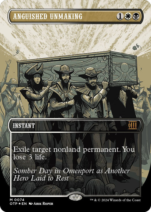 Anguished Unmaking (Textured Foil) [OTP - 74]