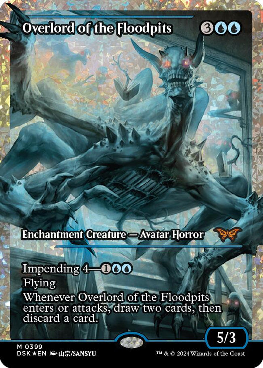 Overlord of the Floodpits (Showcase) (Fracture Foil) [DSK - 399]