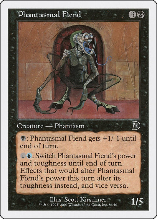 Phantasmal Fiend (8a) [DKM - 8a]
