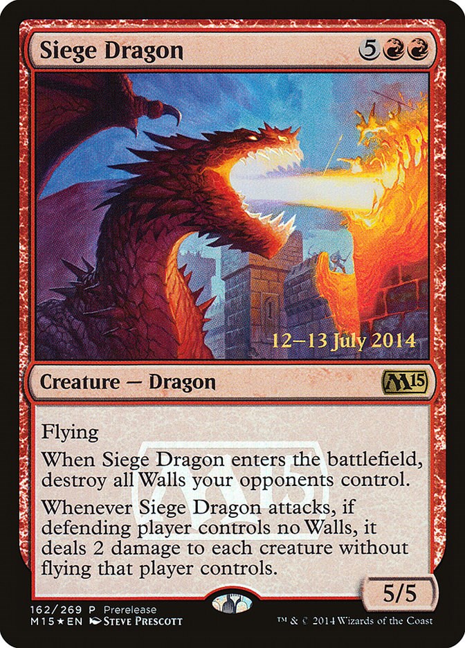 Siege Dragon [PRE - 162]